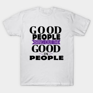 Good People T-Shirt